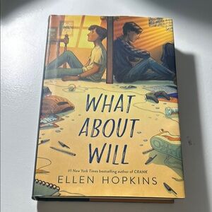 What About Will by Ellen Hopkins
